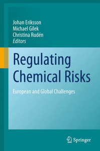 Regulating Chemical Risks : European and Global Challenges