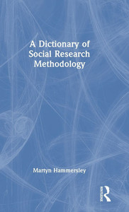 DICTIONARY OF SOCIAL RESEARCH METHODOLOGY. DICTIONARY OF SOCIAL RESEARCH METHODOLOGY.