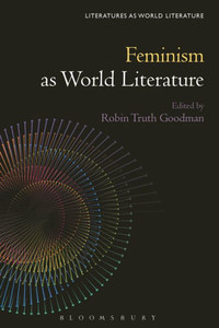 Feminism as World Literature Feminism as World Literature
