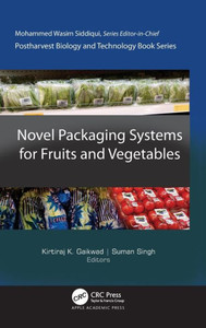 Novel Packaging Systems for Fruits and Vegetables Novel Packaging Systems for Fruits and Vegetables