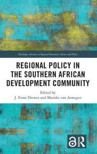 Regional Policy in the Southern African Development Community Regional Policy in the Southern African Development Community