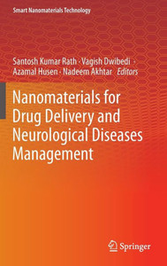Nanomaterials for Drug Delivery and Neurological Diseases Management Nanomaterials for Drug Delivery and Neurological Diseases Management