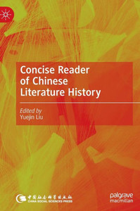 Concise Reader of Chinese Literature History Concise Reader of Chinese Literature History