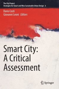 Smart City: A Critical Assessment Smart City: A Critical Assessment