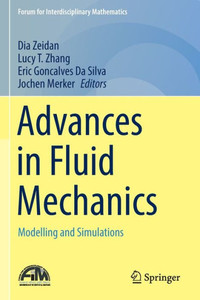 Advances in Fluid Mechanics : Modelling and Simulations Advances in Fluid Mechanics : Modelling and Simulations
