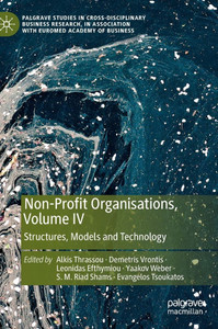 Non-Profit Organisations, Volume IV : Structures, Models and Technology Non-Profit Organisations, Volume IV : Structures, Models and Technology