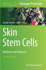 Skin Stem Cells : Methods and Protocols Skin Stem Cells : Methods and Protocols
