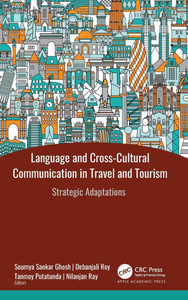 Language and Cross-Cultural Communication in Travel and Tourism : Strategic Adaptations