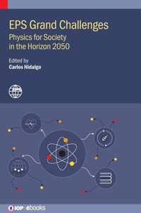 EPS Grand Challenges : Physics for Society in the Horizon 2050