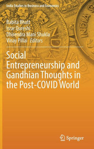 Social Entrepreneurship and Gandhian Thoughts in the Post-COVID World Social Entrepreneurship and Gandhian Thoughts in the Post-COVID World