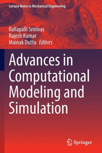 Advances in Computational Modeling and Simulation Advances in Computational Modeling and Simulation