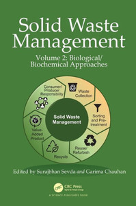 Solid Waste Management : Volume 2: Biological/Biochemical Approaches