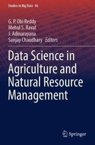 Data Science in Agriculture and Natural Resource Management Data Science in Agriculture and Natural Resource Management