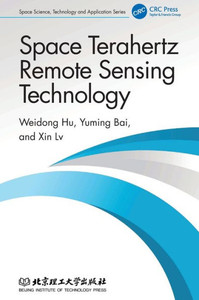 Space Terahertz Remote Sensing Technology Space Terahertz Remote Sensing Technology