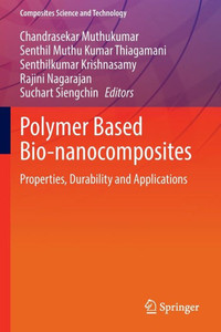 Polymer Based Bio-nanocomposites : Properties, Durability and Applications
