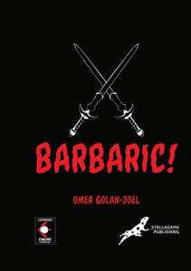 Barbaric! Barbaric!