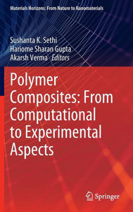 Polymer Composites: From Computational to Experimental aspects Polymer Composites: From Computational to Experimental aspects