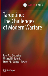 Targeting: The Challenges of Modern Warfare Targeting: The Challenges of Modern Warfare