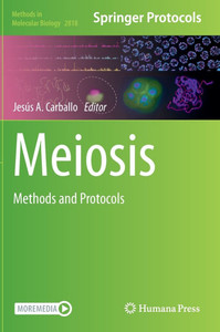 Meiosis : Methods and Protocols