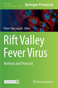 Rift Valley Fever Virus : Methods and Protocols
