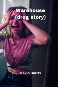 Warehouse (drug Story)