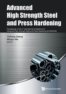 Advanced High Strength Steel and Press Hardening - Proceedings of the 3rd International Conference on Advanced High Strength Steel and Press Hardening (Ichsu2016) Advanced High Strength Steel and Press Hardening - Proceedings of the 3rd International Conference on Advanced High Strength Steel and Press Hardening (Ichsu2016)