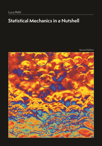 Statistical Mechanics in a Nutshell, Second Edition Statistical Mechanics in a Nutshell, Second Edition