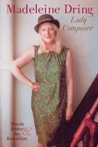 Madeleine Dring : Lady Composer Madeleine Dring : Lady Composer