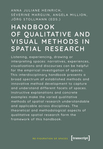 Handbook of Qualitative and Visual Methods in Spatial Research