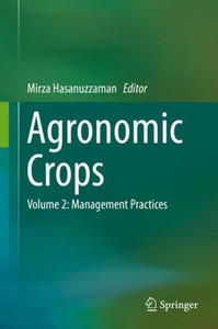 Agronomic Crops : Volume 2: Management Practices Agronomic Crops : Volume 2: Management Practices