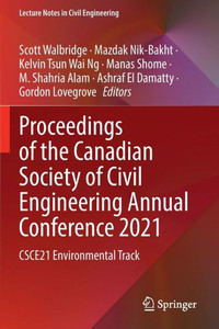 Proceedings of the Canadian Society of Civil Engineering Annual Conference 2021 : CSCE21 Environmental Track Proceedings of the Canadian Society of Civil Engineering Annual Conference 2021 : CSCE21 Environmental Track