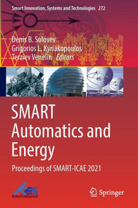 SMART Automatics and Energy : Proceedings of SMART-ICAE 2021 SMART Automatics and Energy : Proceedings of SMART-ICAE 2021