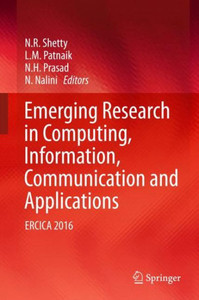 Emerging Research in Computing, Information, Communication and Applications : ERCICA 2016