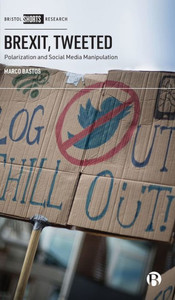 Brexit, Tweeted : Polarization and Social Media Manipulation