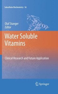 Water Soluble Vitamins : Clinical Research and Future Application Water Soluble Vitamins : Clinical Research and Future Application