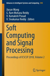 Soft Computing and Signal Processing : Proceedings of ICSCSP 2018