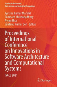 Proceedings of International Conference on Innovations in Software Architecture and Computational Systems : ISACS 2021
