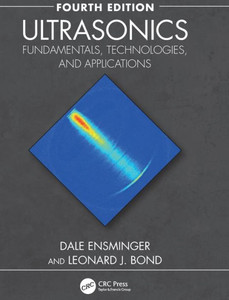 Ultrasonics : Fundamentals, Technologies, and Applications