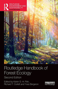 Routledge Handbook of Forest Ecology Routledge Handbook of Forest Ecology