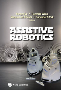 Assistive Robotics - Proceedings of the 18th International Conference on Clawar 2015 Assistive Robotics - Proceedings of the 18th International Conference on Clawar 2015