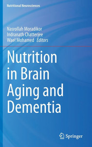 Nutrition in Brain Aging and Dementia Nutrition in Brain Aging and Dementia
