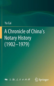 A Chronicle of China’s Notary History (1902-1979) A Chronicle of China’s Notary History (1902-1979)
