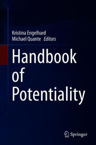 Handbook of Potentiality Handbook of Potentiality