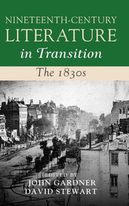 Nineteenth-Century Literature in Transition: The 1830s
