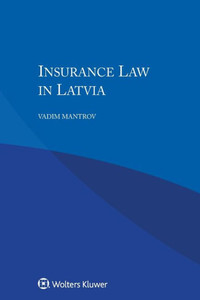 Insurance Law in Latvia Insurance Law in Latvia
