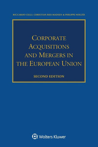 Corporate Acquisitions and Mergers in the European Union Corporate Acquisitions and Mergers in the European Union