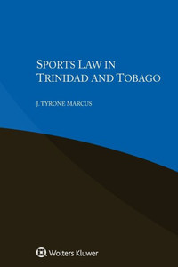 Sports Law in Trinidad and Tobago Sports Law in Trinidad and Tobago