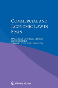 Commercial and Economic Law in Spain Commercial and Economic Law in Spain
