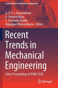 Recent Trends in Mechanical Engineering : Select Proceedings of ICIME 2020