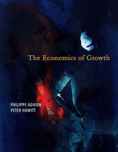The Economics of Growth The Economics of Growth